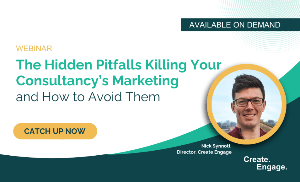 The Hidden Pitfalls Killing Your Consultancy’s Marketing and How to Avoid Them