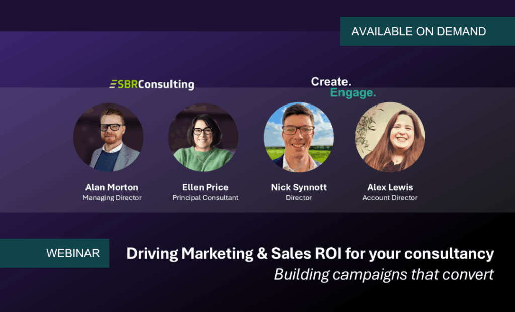 Driving Marketing & Sales ROI For Your Consultancy: Building Campaigns That Convert