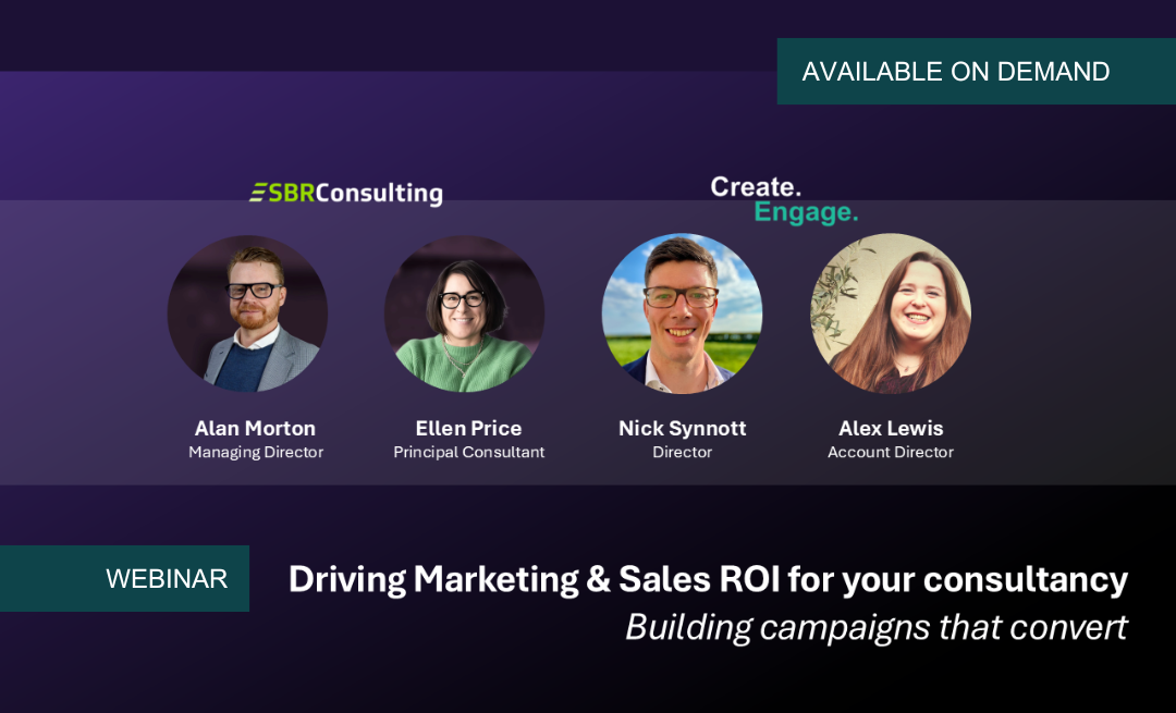 Driving Marketing & Sales ROI For Your Consultancy: Building Campaigns That Convert